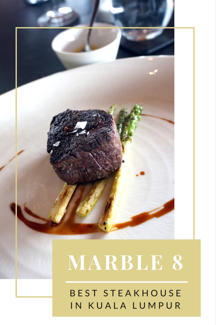 Marble 8 Restaurant KLCC - Best Steakhouse in Kuala Lumpur
