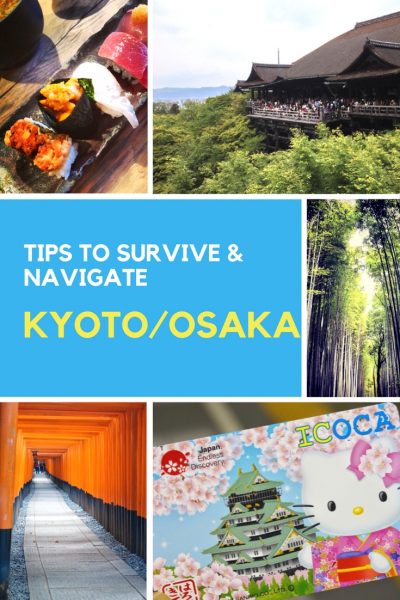 Japan Travel Tips - Kyoto and Osaka